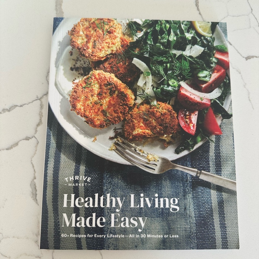 Thrive Market Cookbook - Healthy Living Made Easy